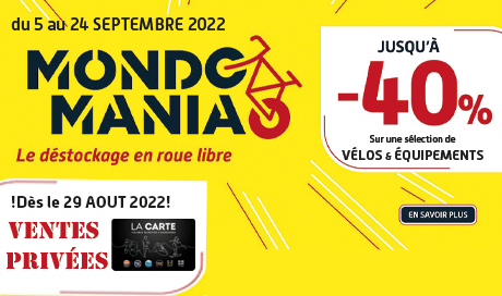 MONDOMANIA - Destockage vélo et équipement - 40% de REMISE dans votre magasin Mondovélo du 5 au 24 septembre 2022