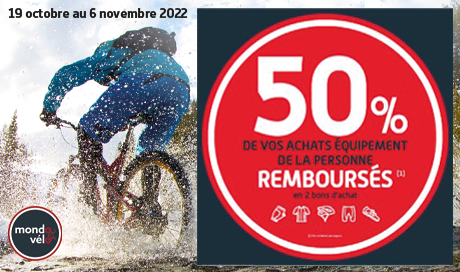 Du 19 octobre au 6 novembre 2022, vos magasins de vélos vous REMBOURSE 50% de vos ACHATS d'équipements cycliste
